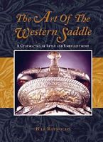 The Art of The Western Saddle by Bill Reynolds
